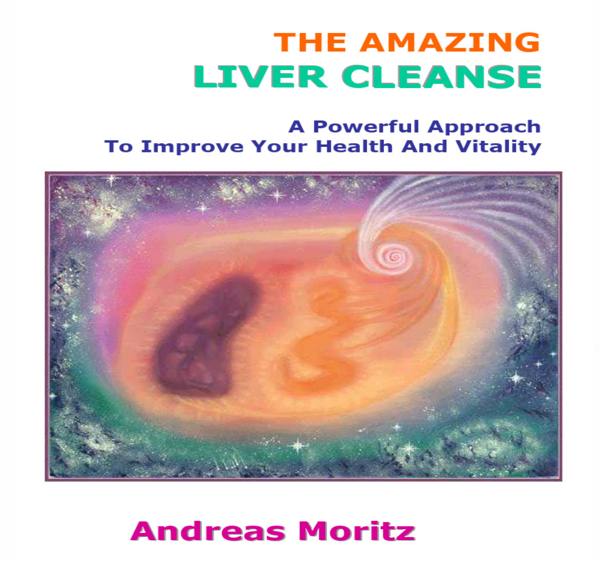 The Amazing Liver Cleanse